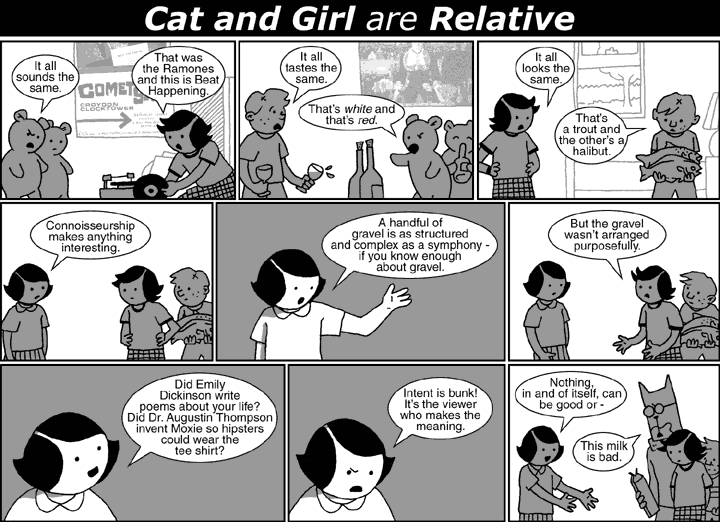 Cat and Girl comic about how 'Connoisseurship makes anything interesting.'