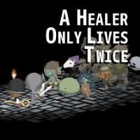 A Healer Only Lives Twice cover art
