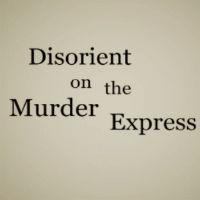 Disorient On The Murder Express cover art